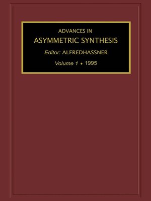 cover image of Advances in Asymmetric Synthesis